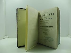 Storia del papa Pio VII scritta da A. F. Artaud. tradotta dall'abbate Cesare Rovida. Edizione ter...