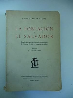 Imagen del vendedor de La poblacion de El Salvador. Estudio acerca de su desenvolvimiento desde la epoca prehispanica hasta nuestros dias. Prologo de Carlos Pereyra a la venta por Coenobium Libreria antiquaria