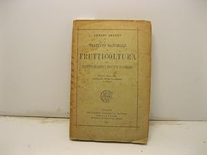 Trattato razionale di frutticoltura ossia frutteto di campo e frutteto di giardino. Nuova edizion...