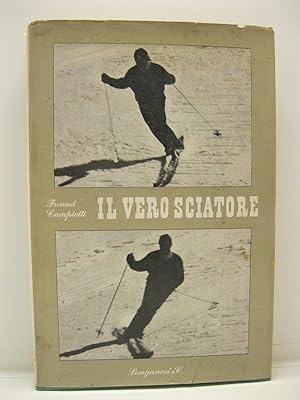 Il veri sciatore di Francesco Freund e Fulvio Campiotti