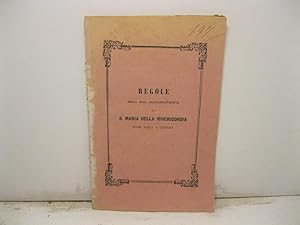 COMPENDIO DE' REGOLAMENTI, esercizii di pieta', ed indulgenze pei cavalieri fratelli della real A...