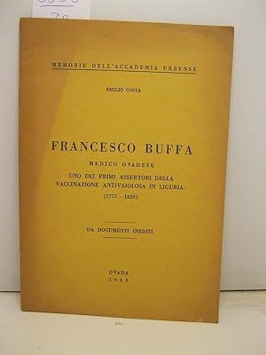 Francesco Buffa medico ovadese uno dei primi assertori della vaccinazione antivaiolosa in liguria...