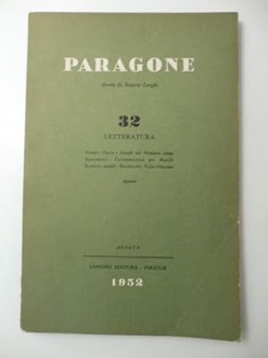 Paragone. Mensile di arte figurativa e letteratura diretto da Roberto Longhi, anno III, numero 32...