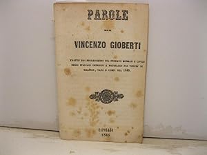 Parole di Vincenzo Gioberti tratte dai prolegomeni sul primato morale e civile degli italiani, im...