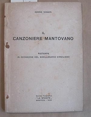 Imagen del vendedor de Il canzoniere mantovano. Ristampa in occasione del bimillenario virgiliano a la venta por Coenobium Libreria antiquaria