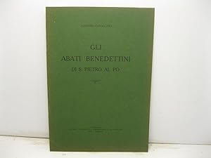 Gli abati benedettini di S. Pietro al Po