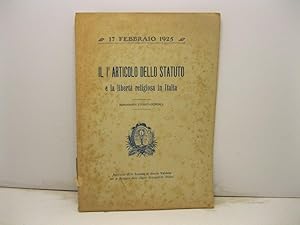 Il Io Articolo dello Statuto e la liberta' religiosa in Italia. Monografia storico - giuridica.