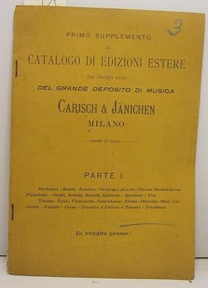 Primo supplemento al catalogo di edizioni estere (del marzo 1895) del grande deposito di musica C...