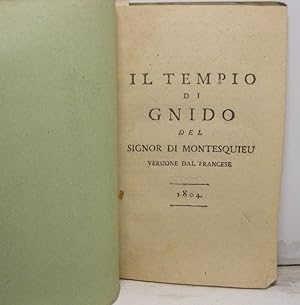 Il tempio di Gnido del Signor di Montesquieu. Versione dal francese.