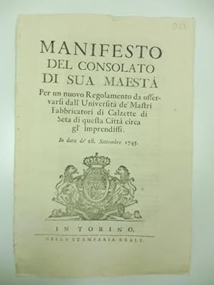 MANIFESTO DEL CONASOLATO DI SUA MAESTA'. Per un nuovo regolamento da osservarsi dall'Universita' ...