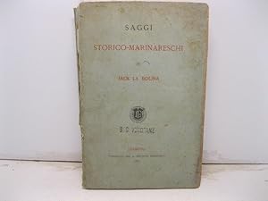 Saggi storico-marinareschi.