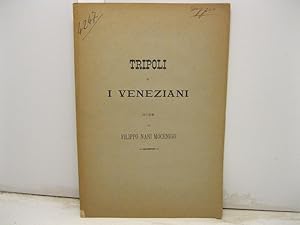 Imagen del vendedor de Tripoli e i veneziani. Note a la venta por Coenobium Libreria antiquaria