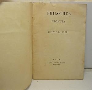 Imagen del vendedor de Philothea pronuba edyllium a la venta por Coenobium Libreria antiquaria