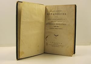 Delle scienze metafisiche per gli giovanetti del sig. abate Antonio Genovesi. Edizione terza veneta