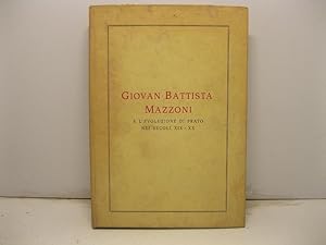 Giovanni Battista Mazzoni e l'evoluzione di Prato nei secoli XIX - XX