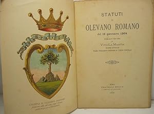 Statuti di Olevano Romano del 15 gennaio 1364. Pubblicati per cura di Vito La Mantia. Frande uffi...