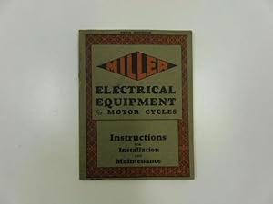 Miller. Electrical equipment for motor cycles. Instructions for installation and maintenance