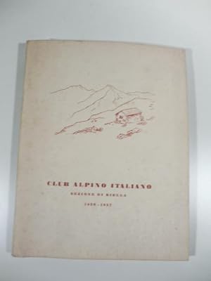 Club Alpino italiano. Sezione di Biella. Annuario 1956-1957