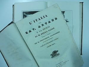 L'Italia del cav. Artaud e la Sicilia di M. Della Salle tradotte ed accresciute da A. Francesco F...