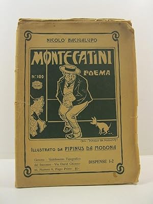 Montecatini. Poema illustrato da Pipinus da Modona. Dispense 1-2