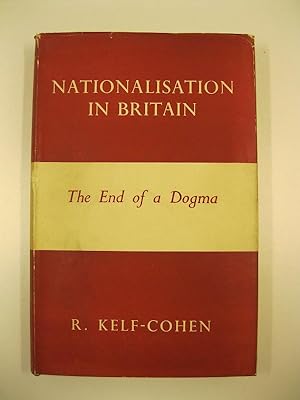 Nationalisation in Britain. The end of a dogma