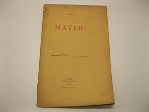 Mater! Relazione estratta dal periodico Gli studi in Italia, An.IV. Fasc. III