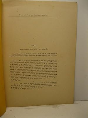 Roma. Nuove scoperte nella citta' e nel suburbio.