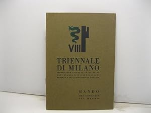 VIII Triennale di Milano. Esposizione internazionale delle arti decorative e industriali moderne ...