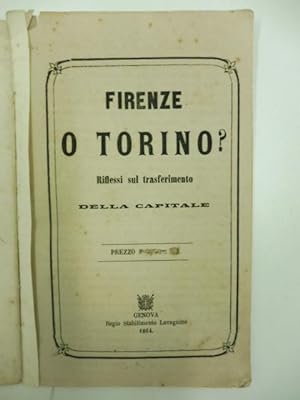 Firenze o Torino? Riflessi sul trasferimento della capitale