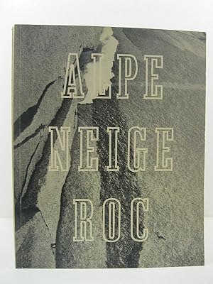 Alpe neige. Roc. Revue alpine internationale, no 15