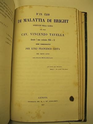 D'un caso di malattia di Bright osservato nella clinica del Prof. cav. Vincenzo Tavella durante l...