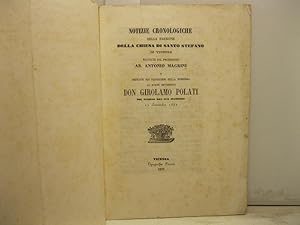 Notizie cronologiche della erezione della chiesa di Santo Stefano in Vicenza. dedicate dai fabbri...