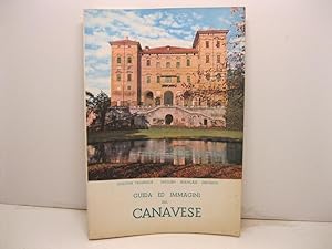 Guida ed immagini del Canavese. Edizione trilingue - English - Francais - Deutsch.