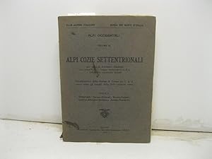 Alpi occidentali. Volume III. Alpi Cozie settentrionali. Parte I. Sottogruppi: Granero-Frioland; ...