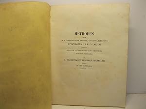 Methodus quae a S. Congregatione negotiis et consultationibus episcoporum et regularium praeposit...