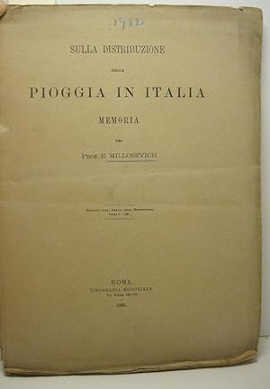 Sulla distribuzione della pioggia in Italia. Estratto dagli Annali della Meteorologia, parte I, 1881