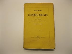 Annuario di economia sociale e di statistica pel Regno d'Italia. Per P. Duprat e A. Gicca. Anno p...