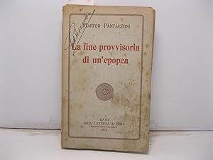 Bild des Verkufers fr La fine provvisoria di un'epopea. zum Verkauf von Coenobium Libreria antiquaria