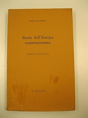 Storia dell'Europa contemporanea. presentazione di Rosario Romeo