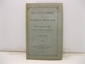 Les avant - coureurs de la revocation de l'edit de Nantes ou noel a Versailles en 1684. Recits et...