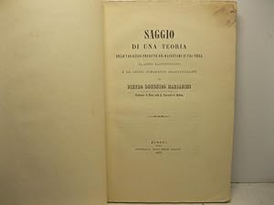 Saggio di una teoria delle variazioni prodotte nel magnetismo di una verga da azioni magnetizzant...