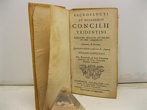 Sacrosancti et oecumenici Concilii tridentini Paulo III, Iulio III et Pio IV. Canones & decreta