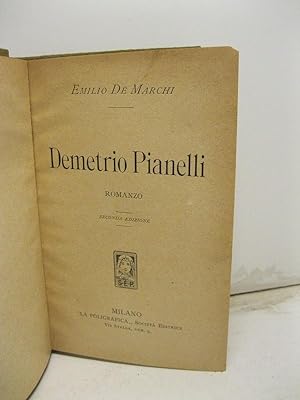 Demetrio Pianelli. Romanzo. Seconda edizione