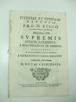 Iustitiae et veritatis defensa contra votum redditum illustrissimis DD. supremis syndicatoribus a...