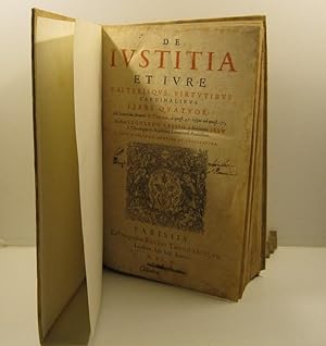 De iustitia et iure caeterisque virtutibus cardinalibus libri quattror ad secundam secundae D. Th...