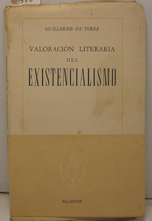 Valoracion Literaria del existencialismo