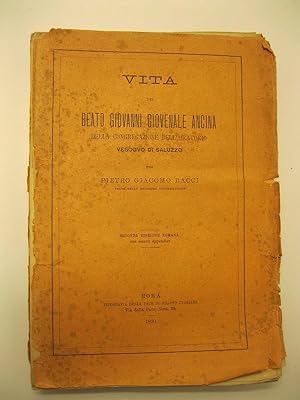 Bild des Verkufers fr Vita del Beato Giovanni Giovenale Ancina della congregazione dell'oratorio Vescovo di Saluzzo per Pietro Giacomo Bacci prete della medesima congregazione. Seconda edizione romana con nuova appendice zum Verkauf von Coenobium Libreria antiquaria