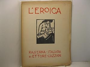 L'EROICA. Rassegna italiana di Ettore Cozzani. Quaderno 61 - 62. Anno IX. 1920