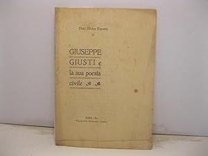 Seller image for Giuseppe Giusti e la sua poesia civile for sale by Coenobium Libreria antiquaria