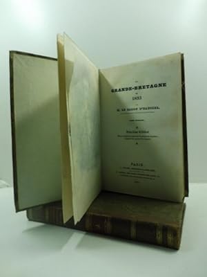 La Grande-Bretagne en 1833. Deuxieme edition revue, corrige'e et augmente'e de plusieurs chapitre...